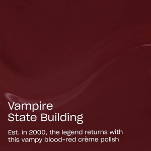 Vampire State Building Nail Lacquer - Fall Collection 15ml